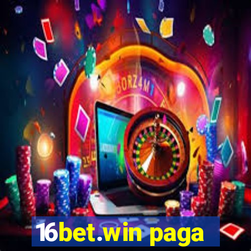 16bet.win paga