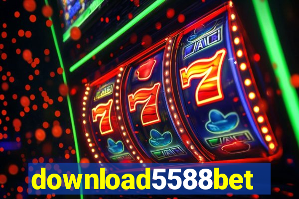 download5588bet