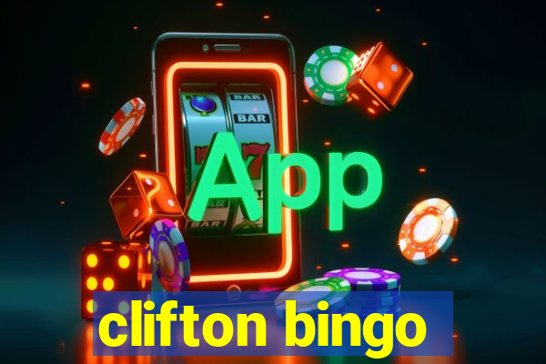 clifton bingo