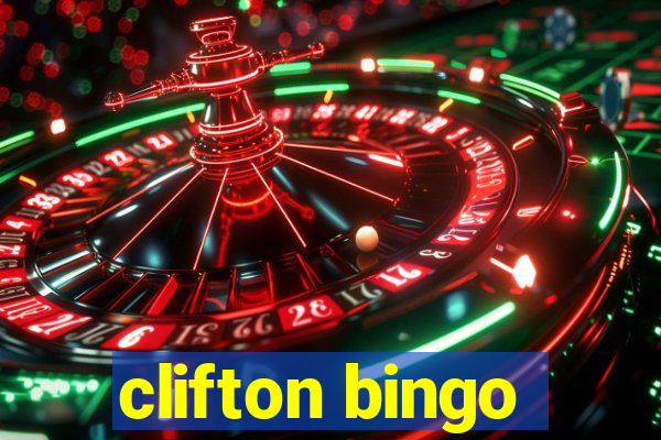 clifton bingo