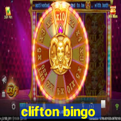 clifton bingo