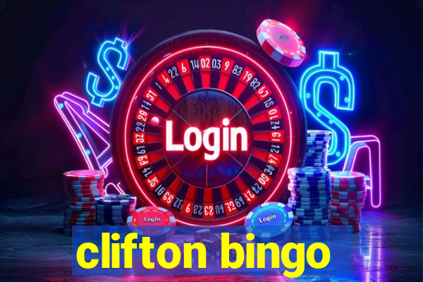 clifton bingo