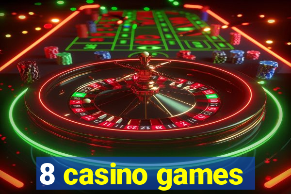 8 casino games