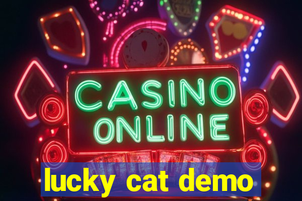 lucky cat demo