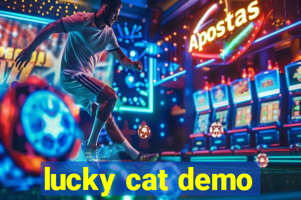 lucky cat demo