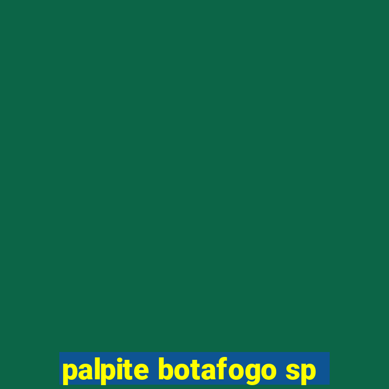 palpite botafogo sp