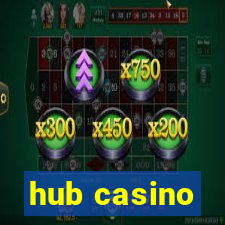 hub casino