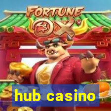 hub casino