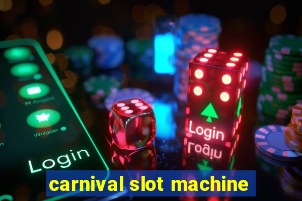 carnival slot machine