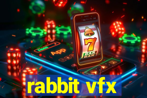 rabbit vfx