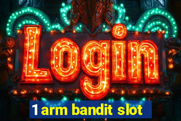 1 arm bandit slot