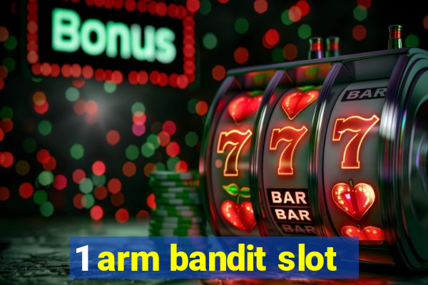 1 arm bandit slot