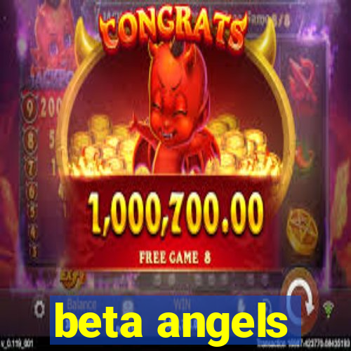 beta angels