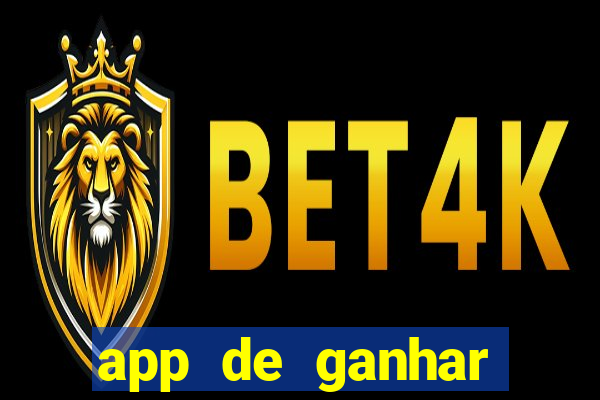 app de ganhar dinheiro slots