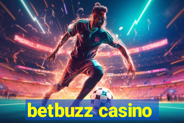 betbuzz casino