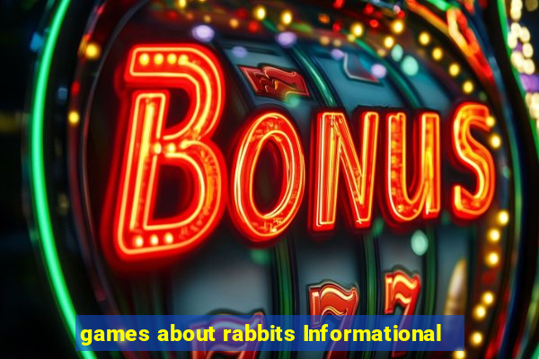 games about rabbits Informational