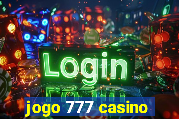 jogo 777 casino