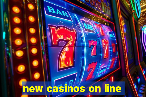 new casinos on line