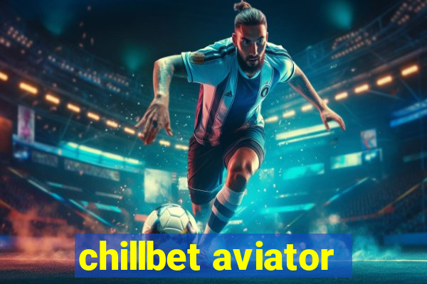 chillbet aviator