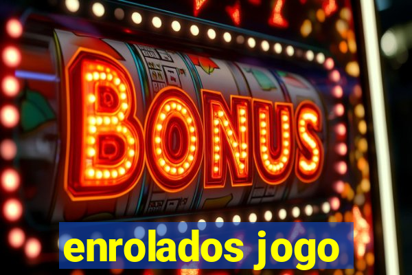 enrolados jogo