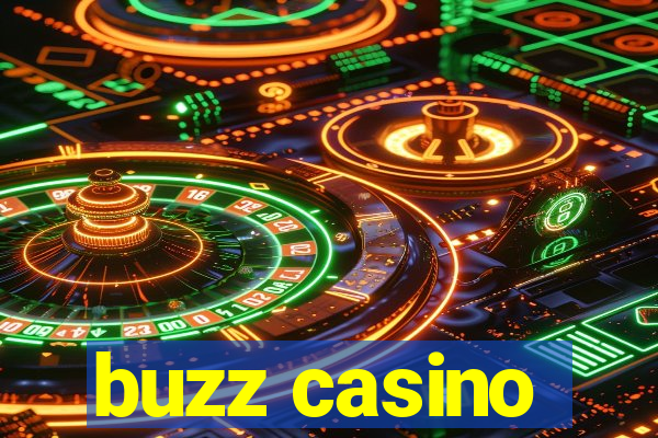 buzz casino