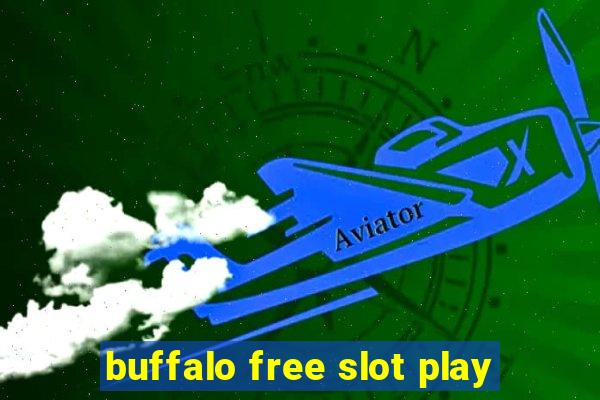 buffalo free slot play