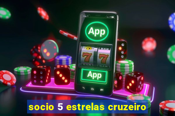 socio 5 estrelas cruzeiro