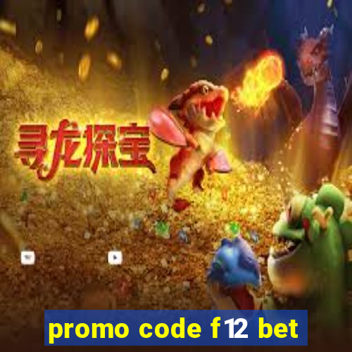 promo code f12 bet