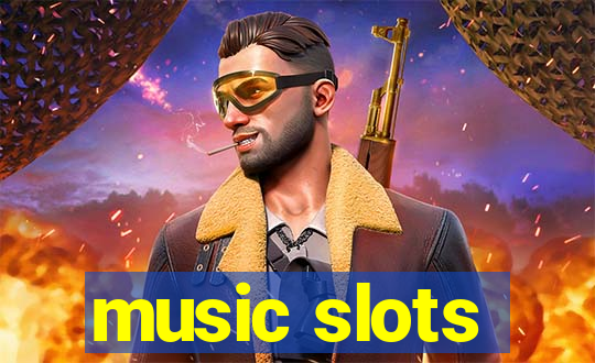 music slots