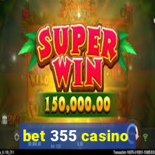 bet 355 casino