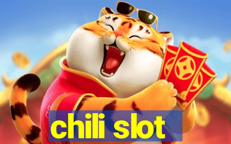 chili slot