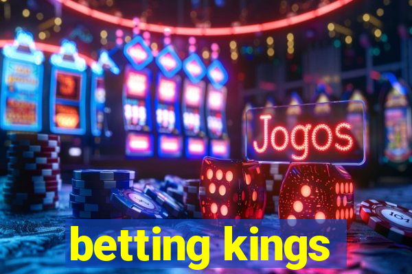 betting kings