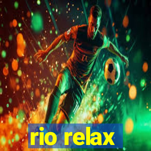 rio relax