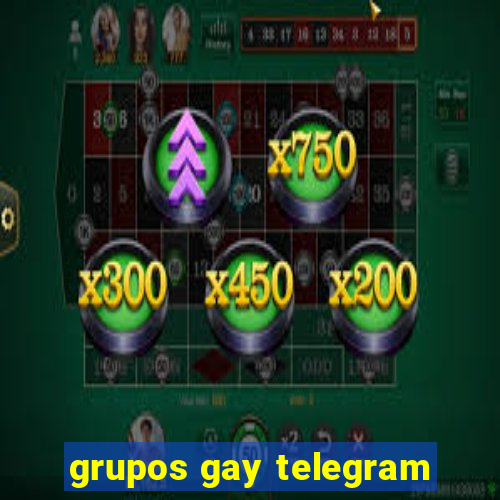 grupos gay telegram