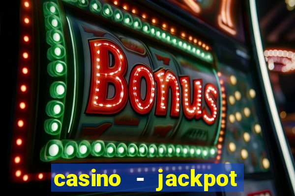 casino - jackpot hot game