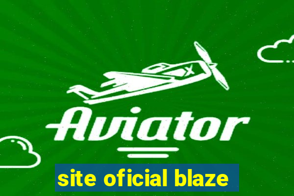 site oficial blaze