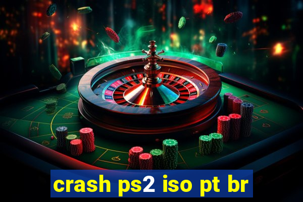 crash ps2 iso pt br