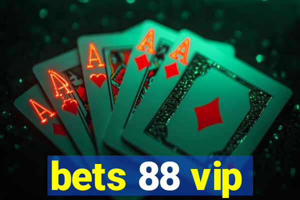 bets 88 vip