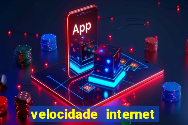 velocidade internet para jogar online