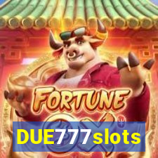 DUE777slots