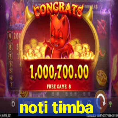 noti timba