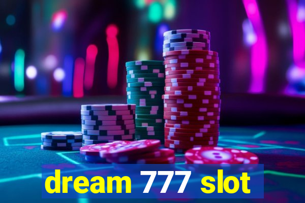 dream 777 slot