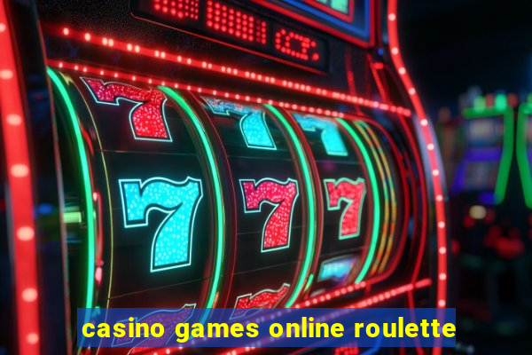 casino games online roulette