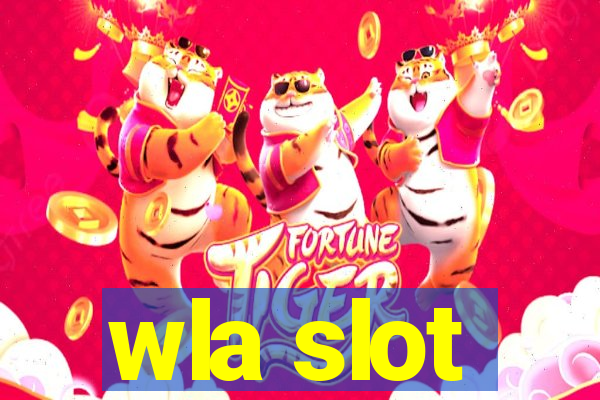 wla slot