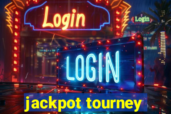 jackpot tourney