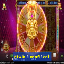 gtwin 茅 confi谩vel