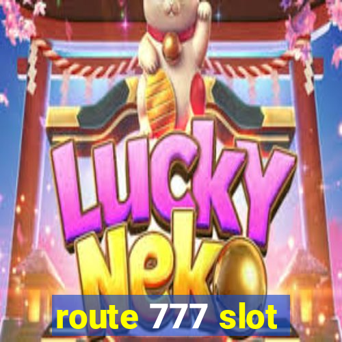 route 777 slot