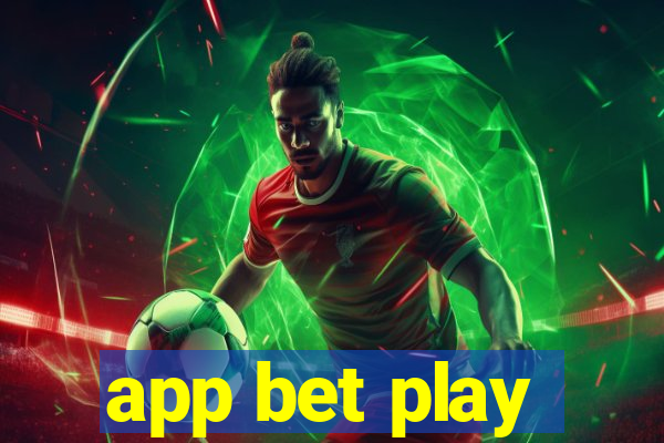 app bet play