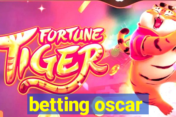 betting oscar