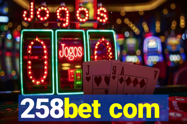 258bet com